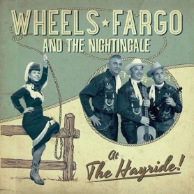 Wheels Fargo & The Nightingale