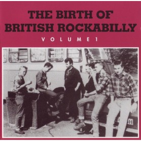 The Birth Of British Rockabilly Vol.1 - Various