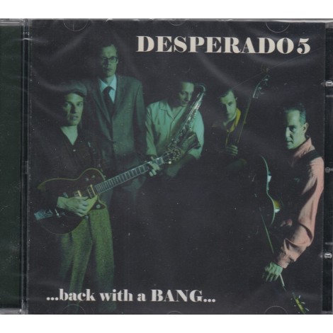 Desperado 5 - ...Back With A Bang