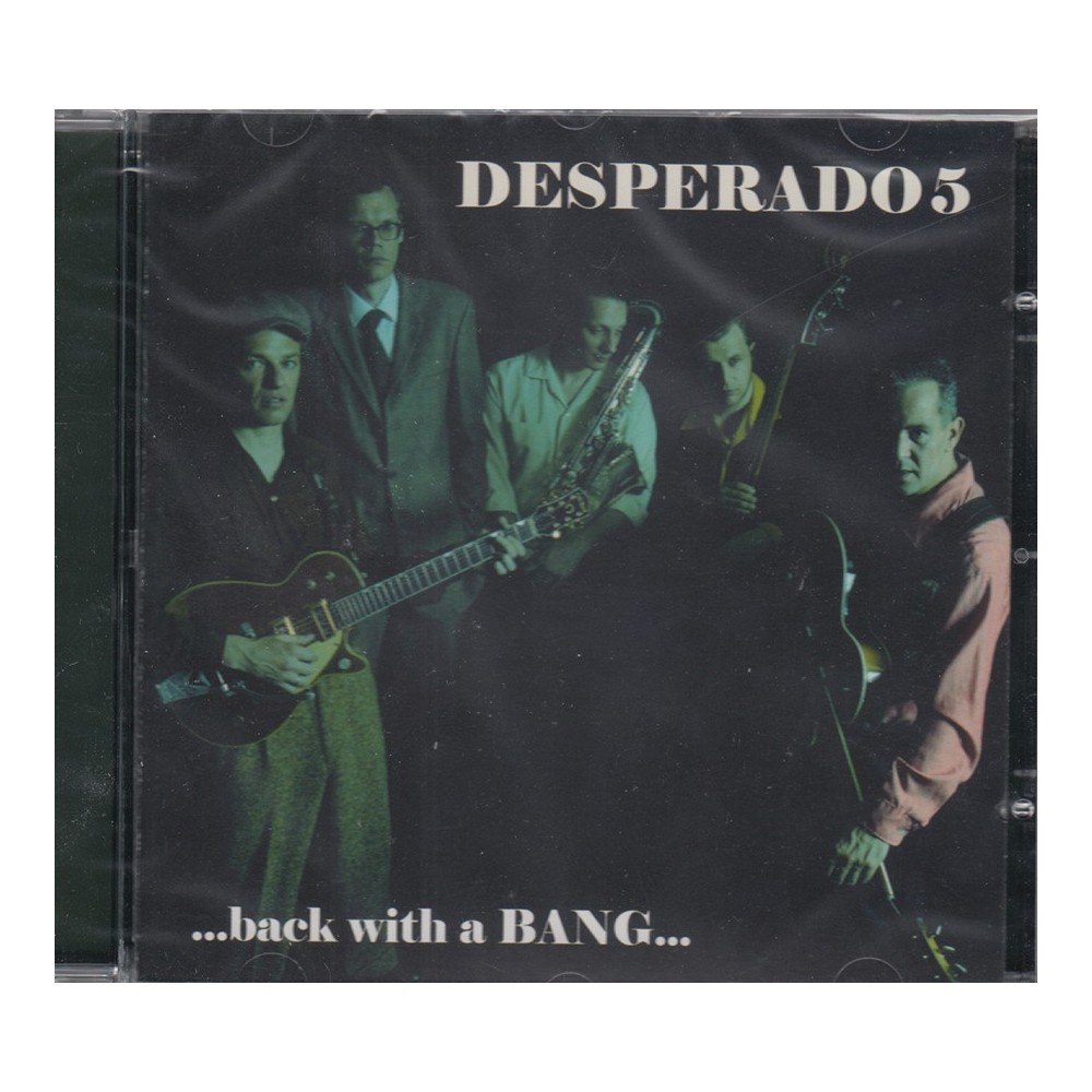 Desperado 5 - ...Back With A Bang